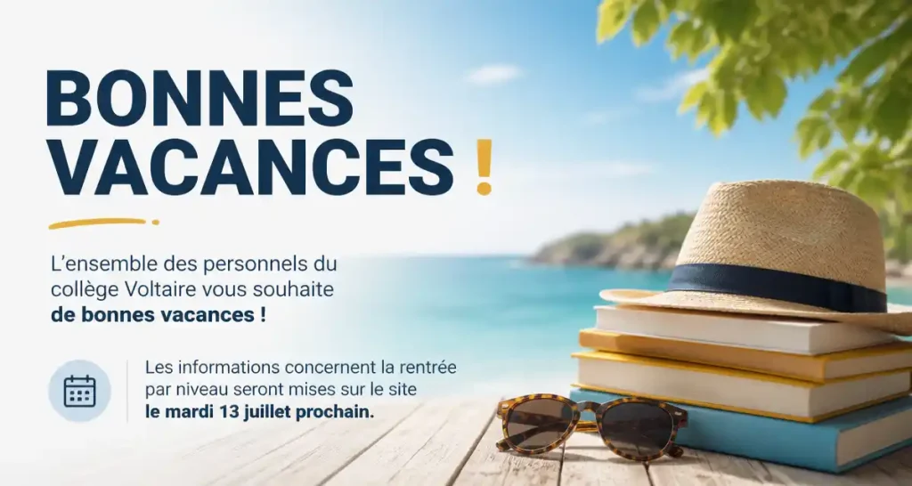 BONNES VACANCES !